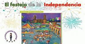 El festejo de la Independencia (Mi álbum 3ro preescolar)