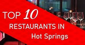 Top 10 best Restaurants in Hot Springs, Arkansas