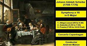 Johann Adolph Scheibe (1708-1776) - Symphony a 16 in D Major