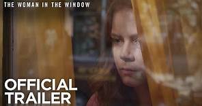 The Woman in the Window | Official Trailer | 20th Century FOX