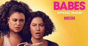 BABES - Official Trailer - In Theaters May 17