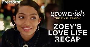 Zoey's Relationship Recap | grown-ish | Freeform