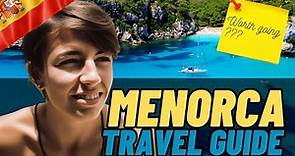 The Menorca Travel Guide You are looking for!