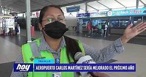 Aeropuerto Carlos Martínez sería mejorado el próximo año