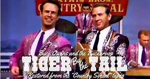 “Tiger By the Tail” by Buck Owens and the Buckaroos (Restored Version)