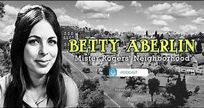 AF-802: Betty Aberlin: The Mister Rogers Biographies | Ancestral Findings Podcast