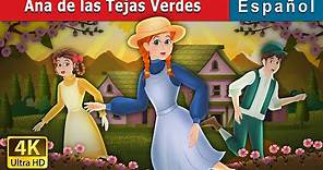 Ana de las Tejas Verdes | Anne of The Green Gables in Spanish | @SpanishFairyTales
