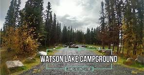 Watson Lake Campground | Video Tour | Alaska
