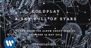 Coldplay - A Sky Full Of Stars (Official audio)