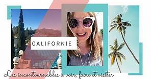 Visiter la Californie ~ Les incontournables à voir, faire et visiter