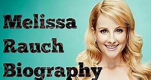 Melissa Rauch | Biography | The Big Bang Theory Actress
