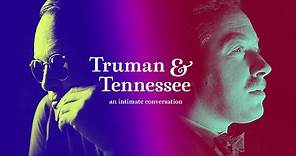 Truman & Tennessee: An Intimate Conversation – Official U.S. Trailer