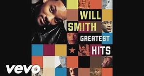 Will Smith, DJ Jazzy Jeff & The Fresh Prince - The Fresh Prince Of Bel Air (Audio)