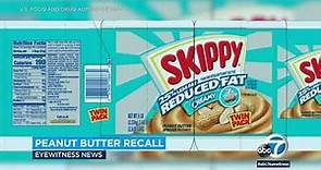 RECALL ALERT: Skippy recalling nearly 10,000 cases of peanut butter | ABC7