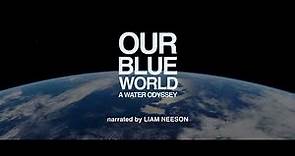 Our Blue World | Teaser 2023