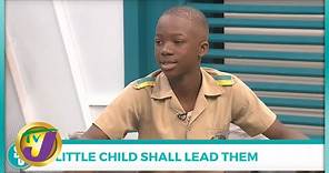 A Little Child Shall Lead Them - Ackeef Nugent | TVJ Smile Jamaica