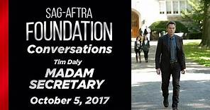Conversations with Tim Daly of MADAM SECRETARY