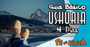 Guia Básico Ushuaia - Inverno - 4 dias | Pé de Viagem