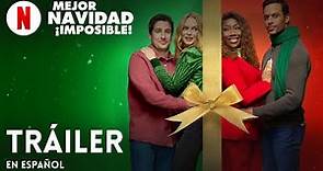 Mejor Navidad ¡imposible! | Tráiler en Español | Netflix
