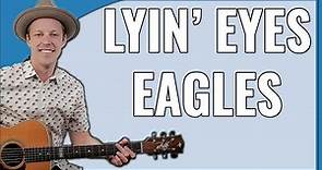 Lyin Eyes Guitar Lesson (Eagles)