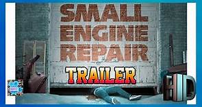 SMALL ENGINE REPAIR Tráiler Oficial | 2021| Cinema Spanish