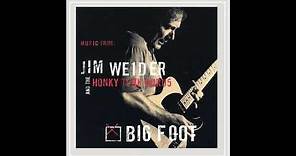 Jim Weider & The Honky Tonk Gurus – Big Foot (2000)