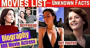 Olivia Morris (RRR Heroine) Biography, Lifestyle, Movies, Hot Photos, Interview, Boyfriend, Facts