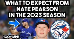 What To Expect From Nate Pearson In The 2023 Season | Toronto Blue Jays Breakdown & Analysis