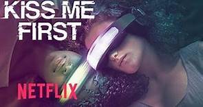Kiss Me First - Official Trailer (2018) | Netflix June 29th | Tallulah Haddon, Simona Brown