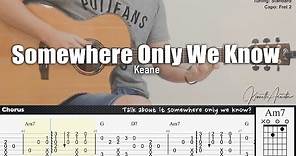 Somewhere Only We Know - Keane | Fingerstyle Guitar | TAB + Chords + Lyrics
