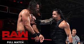 FULL MATCH - Roman Reigns vs. Seth Rollins: Raw, May 29, 2017
