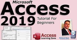 Microsoft Access 2019 Tutorial For Beginners (Covers Access 365 and Access 2016 too!)
