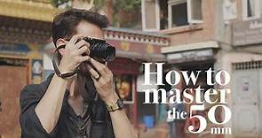 How to use the 50mm like the masters, and why? (Street and Travel Photography)