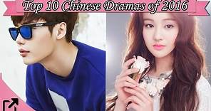Top 10 Chinese Dramas of 2016 (#00)