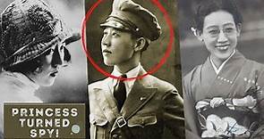 The Tragic Life of a Chinese Princess Turned SPY - Yoshiko Kawashima