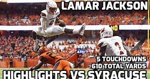 Lamar Jackson vs Syracuse || 2016 Highlights || 610 YARDS 5 TDS