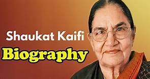 Shaukat Kaifi - Biography