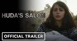 Huda's Salon - Official Trailer (2022) Maisa Abd Elhadi, Manal Awad