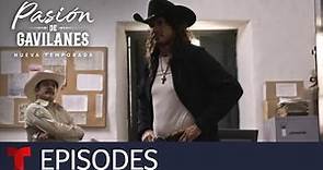 Pasión de Gavilanes, New Season | Episode 49 | Telemundo English