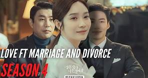 love ft marriage and divorce SEASON 4