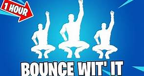 Fortnite Bounce Wit It Emote 1 Hour Dance! (ICON SERIES)
