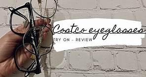 Costco glasses - review / try on