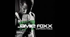 Jamie Foxx - Unpredictable Feat Ludacris