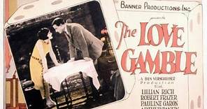 The love gamble (USA, 1925, E. LeSaint) El juego del amor