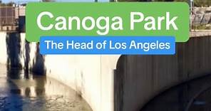 Canoga Park: The Head of Los Angeles
