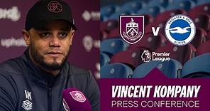 Vincent Kompany's Brighton Pre Match Press Conference | PREVIEW | Burnley v Brighton & Hove Albion