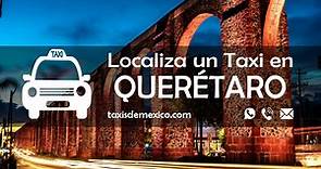 ▷ Teléfonos de Taxis en Querétaro 《 24 Horas 》 2024 ✔️