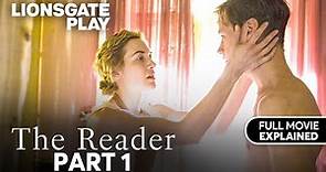 The Reader - Part 1 Movie Explained | Kate Winslet | David Kross | Ralph Fiennes @lionsgateplay