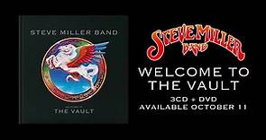 Steve Miller opens his archives with... - Steve Miller Band