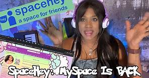 SpaceHey | MYSPACE IS BACK (AGAIN)??